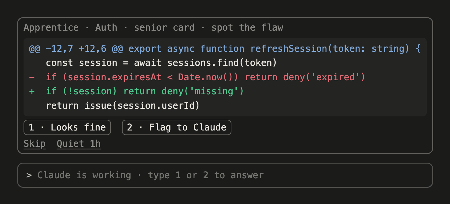 A spot-the-flaw card: a diff that removes a session expiry check, with Looks fine and Flag to Claude buttons