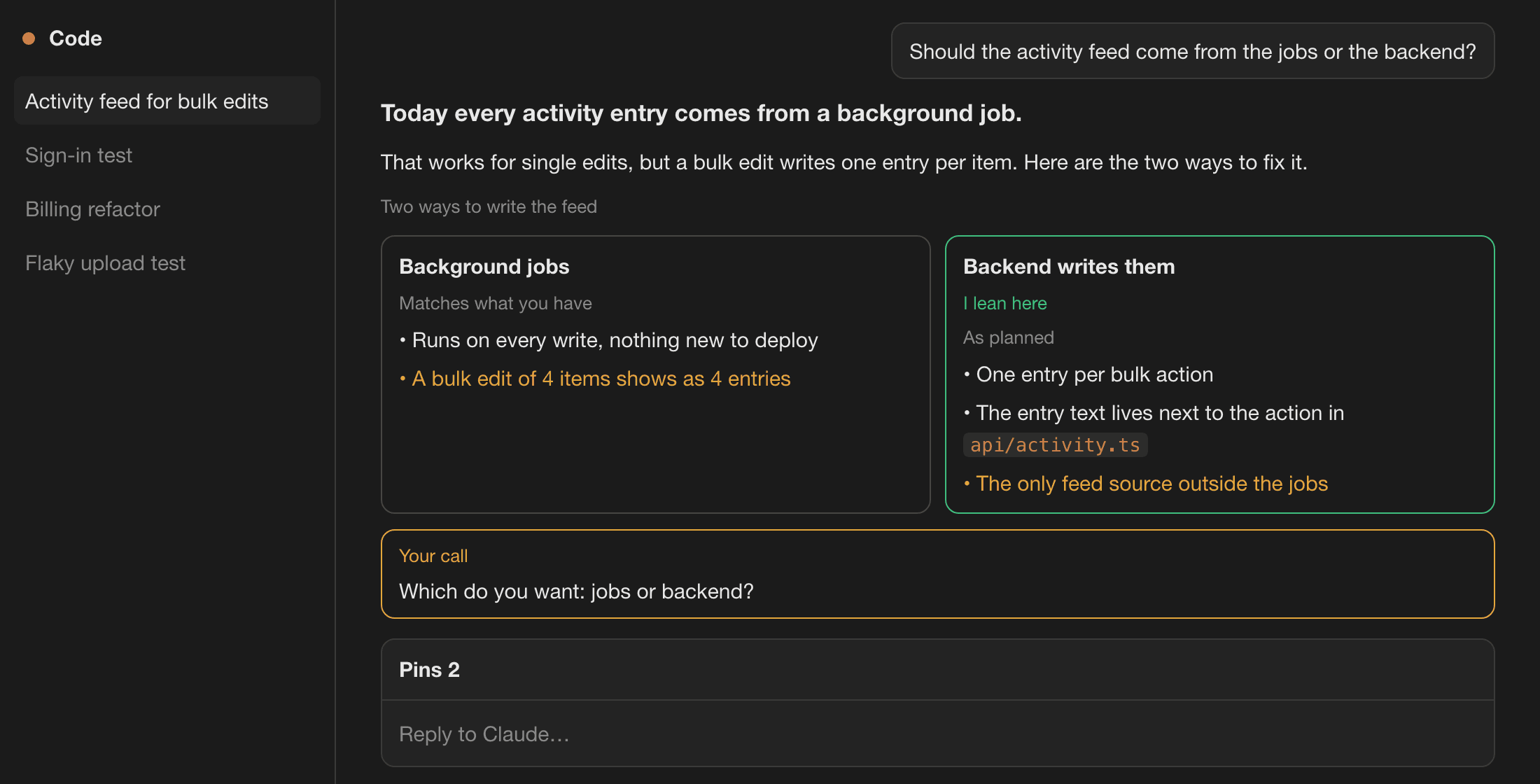 margin in the Claude Desktop app: a reply with two option cards, an amber Your call box and the folded Pins tab